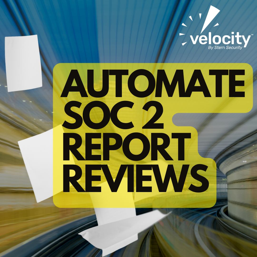 Automate SOC 2 Report Reviews